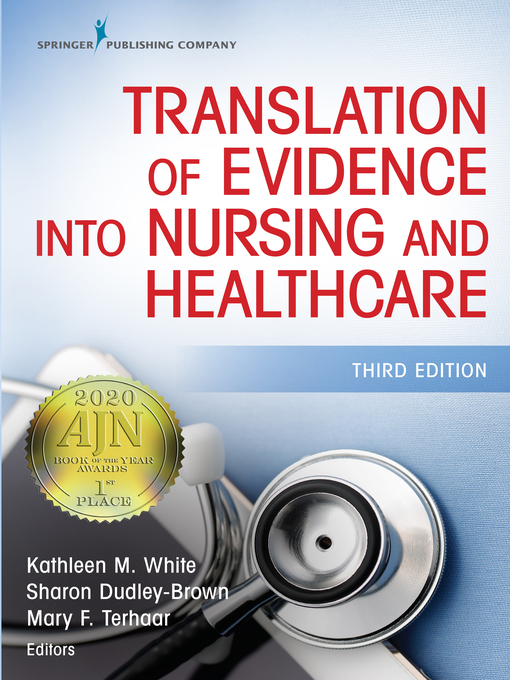 Title details for Translation of Evidence Into Nursing and Healthcare by Kathleen M. White - Available